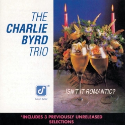 Charlie Byrd - Isn't It Romantic